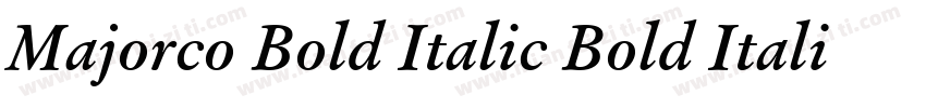Majorco Bold Italic Bold Italic字体转换